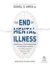 Cover image for The End of Mental Illness